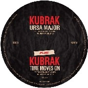 KUBRAK / URSA MAJOR/TIME MOVES ON