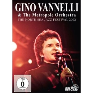 GINO VANNELLI / ジノ・ヴァネリ / NORTH SEA JAZZ FESTIVAL 2002