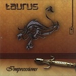 TAURUS (PROG: CHI) / TAURUS / OPUS 2 IMPRESSIONS