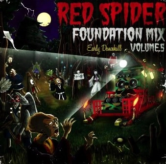 RED SPIDER / レッド・スパイダー / ＦＯＵＮＤＡＴＩＯＮ　ＭＩＸ　ＶＯＬ５