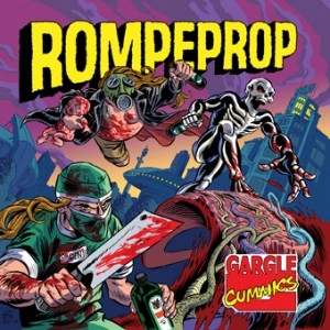 ROMPEPROP / GARGLE CUMMICS