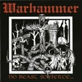 WARHAMMER / NO BEAST SO FIERCE