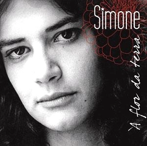 SIMONE (BRAZIL) / シモーネ / A FLOR DA TERRA