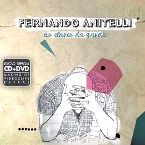 FERNANDO ANITELLI / AS CLAVES DA GAVETA(EDICAO ESPECIAL)
