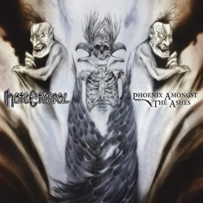HATE ETERNAL / ヘイト・エターナル / PHOENIX AMONGST THE ASHES