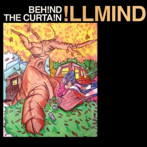 ILLMIND / BEHIND THE CURTAIN
