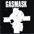 GASMASK / 抹殺