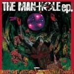 MAN-HOLE / ＭＡＮ－ＨＯＬＥ　ｅｐ