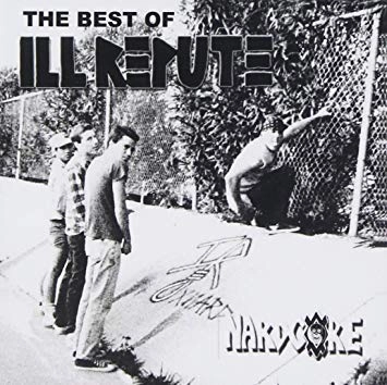 ILL REPUTE / イルレピュート / BEST OF ILL REPUTE