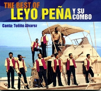 LEYO PENA Y SU COMBO / レジョ・ペニーャ / THE BEST OF LEYO PENA / BEST OF LEYO PENA