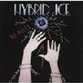 HYBRID ICE / ハイブリッド・アイス / NO RULES
