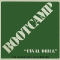 BOOT CAMP / FINAL DRILL