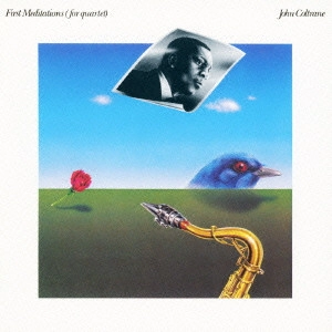 JOHN COLTRANE / ジョン・コルトレーン / First Meditations (for Quartet) / ファースト・メディテーションズ