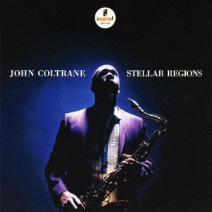 JOHN COLTRANE / ジョン・コルトレーン / Stellar Regions / ステラー・リージョンズ