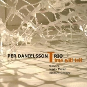 PER DANIELSSON / パー・ダニエルソン / TIME WILL TELL