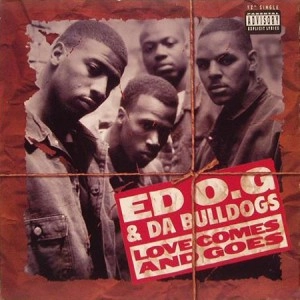 EDO. G & DA BULLDOGS / ＬＯＶＥ　ＣＯＭＥＳ　ＡＮＤ　ＧＯＥＳ