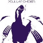 Your Last Chicken / ＹｏｕｒＬａｓｔＣｈｉｃｋｅｎ