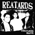 REATARDS / リーターズ / TEENAGE HATE/FUCK ELVIS HERE'S THE REATARD