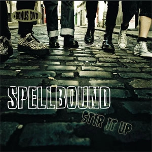 SPELLBOUND / STIR IT UP