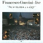 FRANCESCO GUCCINI / FRA LA VIA EMILIA E IL WEST