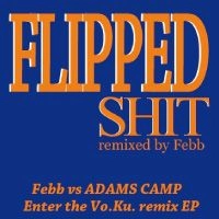 ADAMS CAMP / アダムス・キャンプ / ＦＬＩＰＰＥＤ　ＳＨＩＴ
