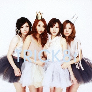 TRICK8f / 恋をして/I'll be there