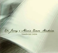 ELI JOORY & MARIA TERESA MADEIRA / エリ・ジョーリ&マリア・テレーザ・マデイラ / TOMARA QUE CHOVA