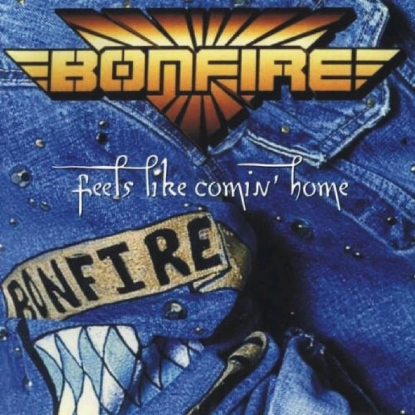 BONFIRE / ボンファイアー / FEELS LIKE COMIN' HOME