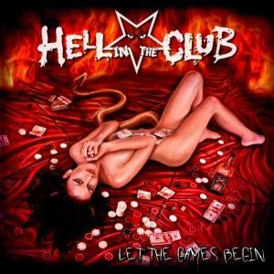 HELL IN THE CLUB / ヘル・イン・ザ・クラブ / レット・ザ・ゲームス・ビギン