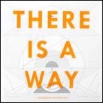 DANANANANAYKROYD / ダナナナネイクロイド / THERE IS A WAY
