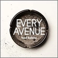 EVERY AVENUE / エブリアベニュー / BAD HABITS