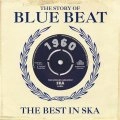 V.A. (BLUE BEAT) / THE HISTORY OF BLUE BEAT - The Best In Ska 1960