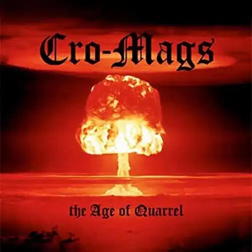 CRO-MAGS / クロマグス / AGE OF QUARREL