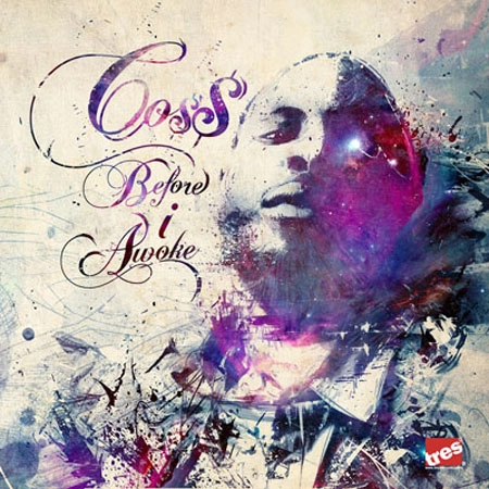 Co$$ / COSS / BEFORE I AWOKE