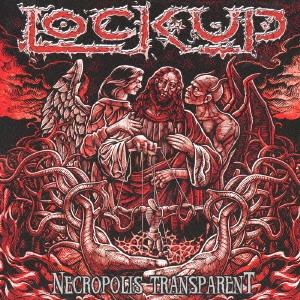 LOCK UP / ロックアップ / ネクロポリス・トランスパレント