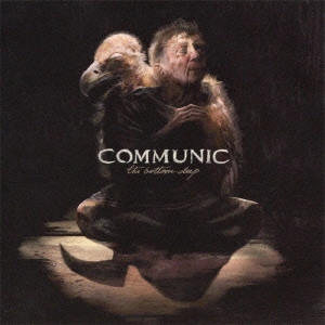 COMMUNIC / コミュニック / ボトム・ディープ