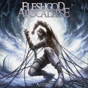 FLESHGOD APOCALYPSE / フレッシュゴッド・アポカリプス / AGONY / アゴニー
