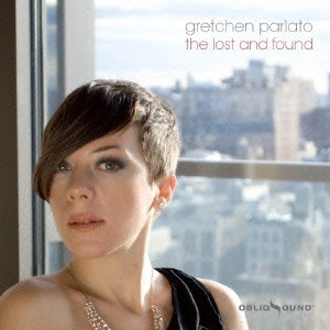 GRETCHEN PARLATO / グレッチェン・パーラト / ロスト・アンド・ファウンド / THE LOST AND FOUND