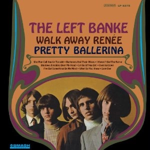 LEFT BANKE / レフト・バンク / WALK AWAY RENEE/PRETTY BALLERINA