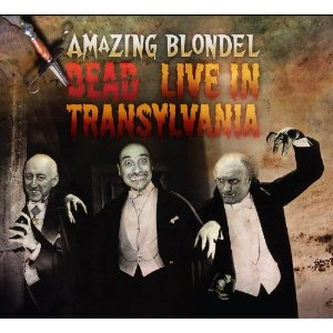 AMAZING BLONDEL / アメイジング・ブロンデル / DEAD LIVE IN TRANSYLVANIA