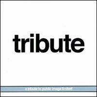 V.A. (NEW WAVE/POST PUNK/NO WAVE) / TRIBUTE P.I.L