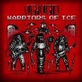 VOIVOD / ヴォイヴォド / WARRIORS OF ICE