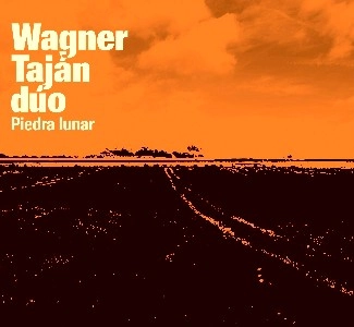 WAGNER TAJAN DUO / ワグネル・タハン・デュオ / PIEDRA LUNAR