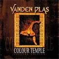 VANDEN PLAS / ヴァンデン・プラス / COLOUR TEMPLE <SPECIAL EDITION 2DISC>