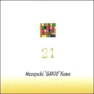 MASAYUKI KUME / 久米雅之 / 21