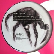 AKIKO KIYAMA / アキコ・キヤマ / DUPLICATED MAN EP