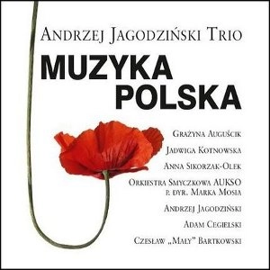 ANDRZEJ JAGODZINSKI / アンドレィ・ヤゴジンスキ / MUZYKA POLSKA