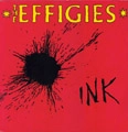 EFFIGIES / INK