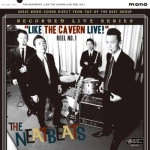 THE NEATBEATS / ザ・ニートビーツ / LIKE THE CAVERN LIVE！REEL NO.1
