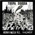 TROPA SUICIDA:KAOS 64 / TROPA SUICIDA:KAOS 64